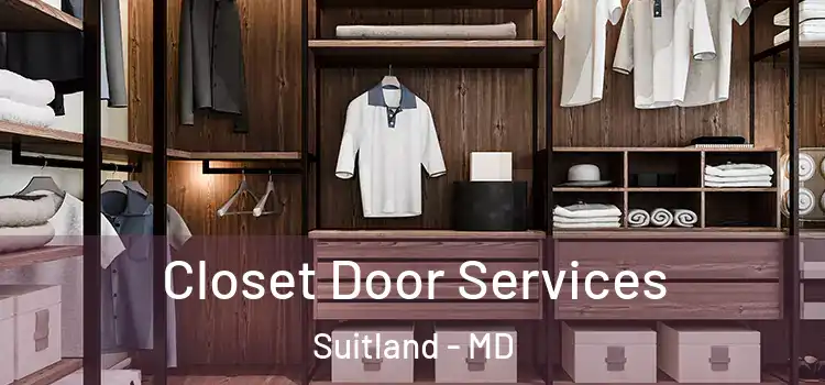  Closet Door Services Suitland - MD