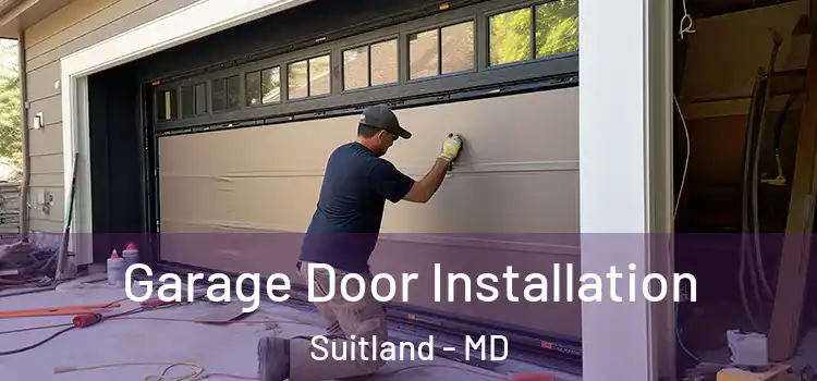  Garage Door Installation Suitland - MD