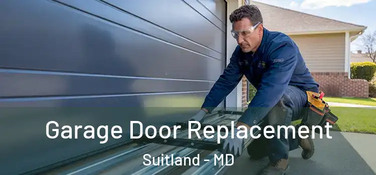  Garage Door Replacement Suitland - MD