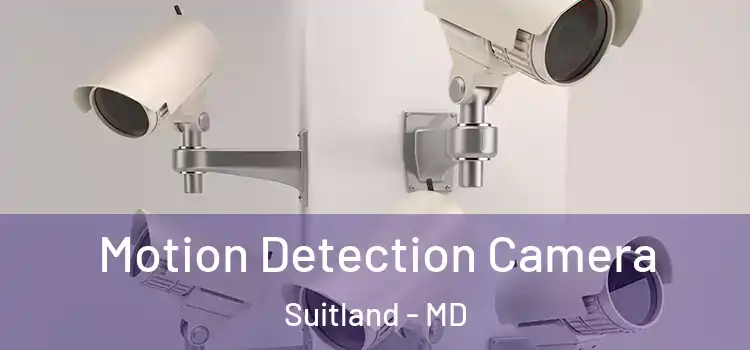  Motion Detection Camera Suitland - MD