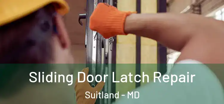 Sliding Door Latch Repair Suitland - MD